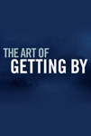 The Art of Getting By