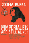 The Imperialists Are Still Alive!